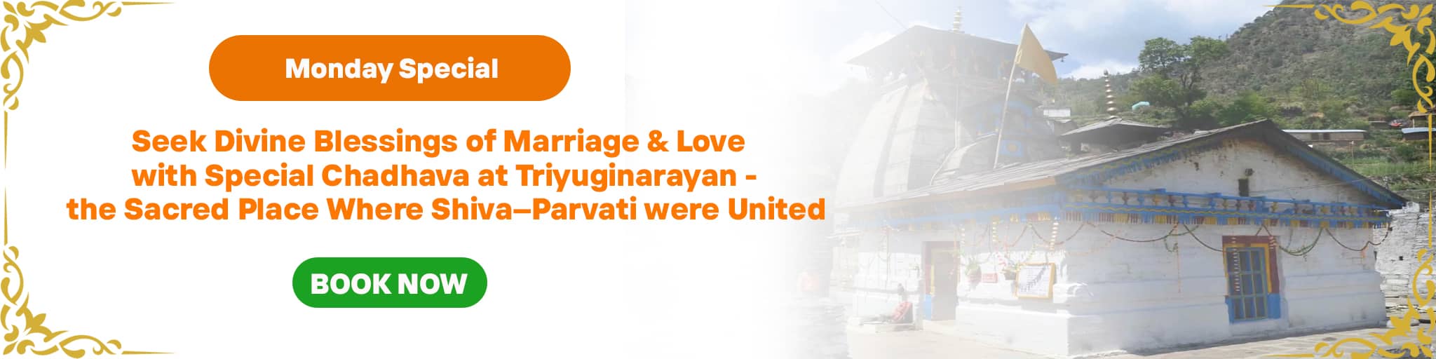 Seek Blessings of Marriage & Love with Maha Shivratri Vishesh Chadhava at Triyuginarayan Temple Where Shiva & Parvati Were United