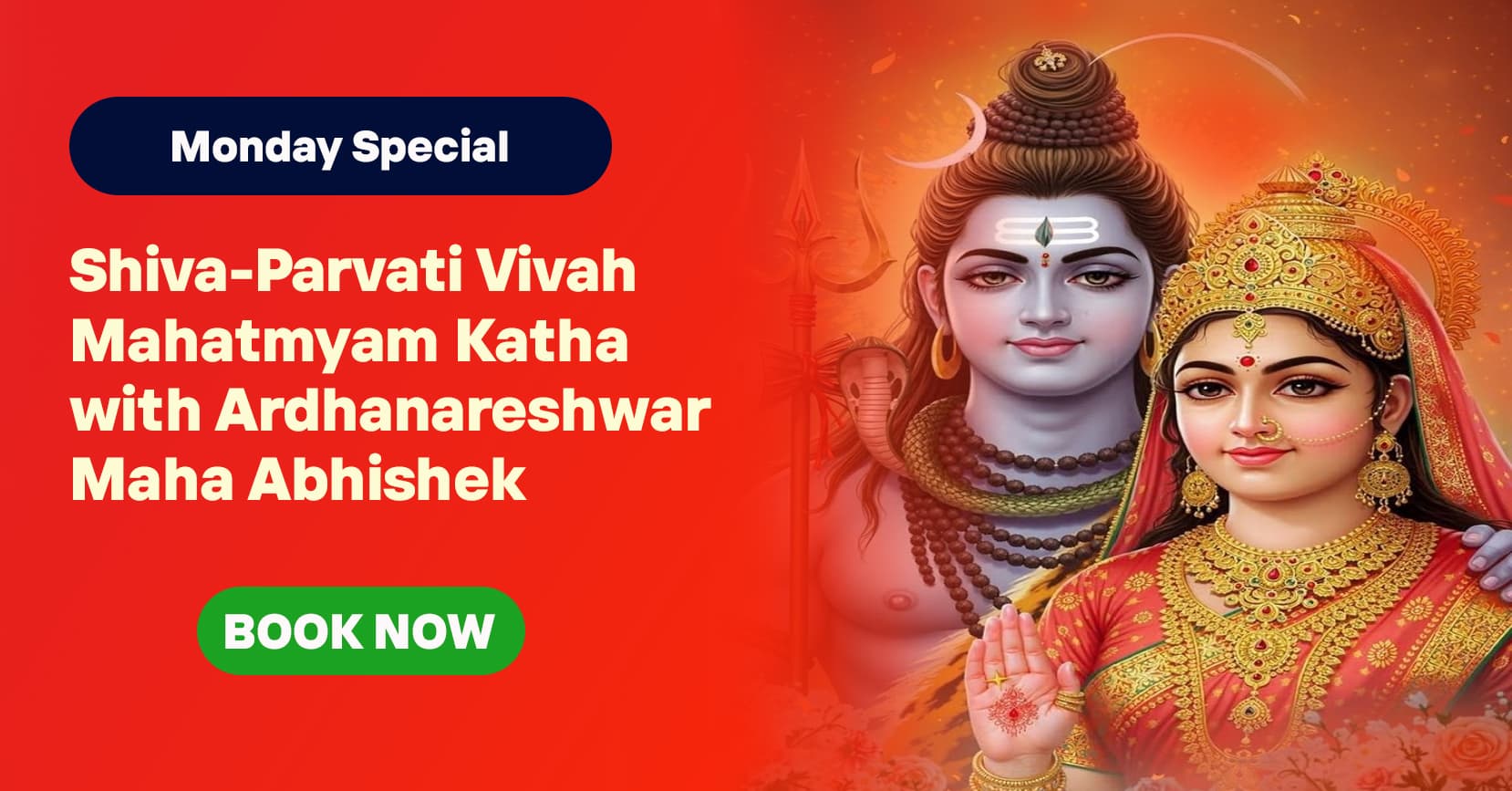 Somvar Vishesh Shiva-Parvati Vivah Mahatmyam Katha and Ardhanarishwar Maha Abhishek