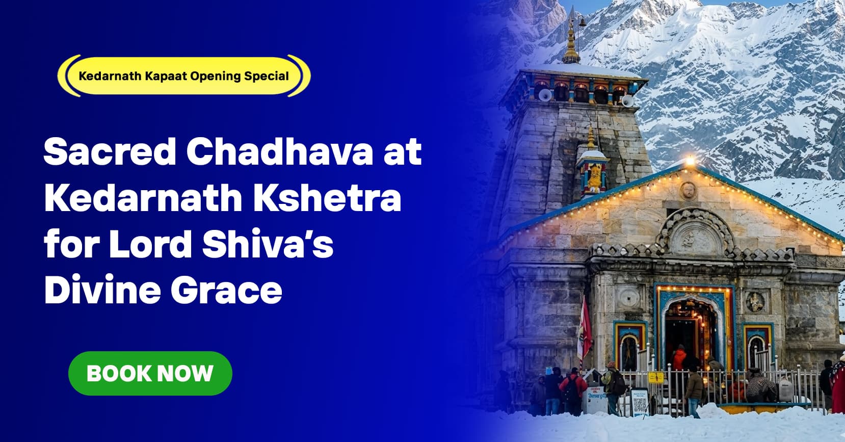 Kedarnath Kapaat Opening Special: Sacred Chadhava at Kedarnath Kshetra for Lord Shiva’s Divine Grace